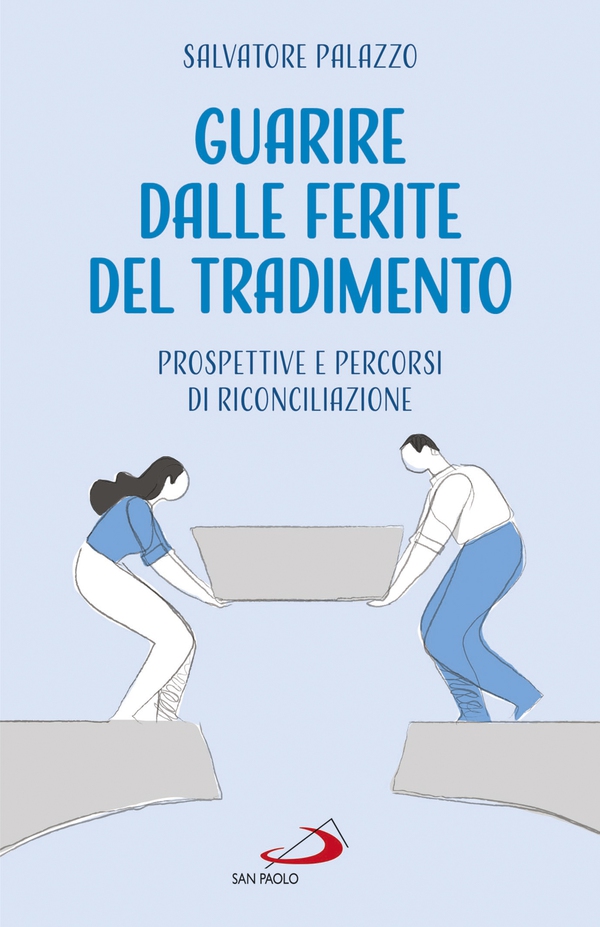 Guarire dalle ferite del tradimento - Librerie.coop Guarire dalle ferite del tradimento - Librerie.coop