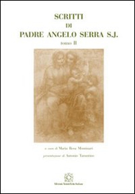 Scritti di padre Angelo Serra S.J. - Vol. 2 - Librerie.coop
