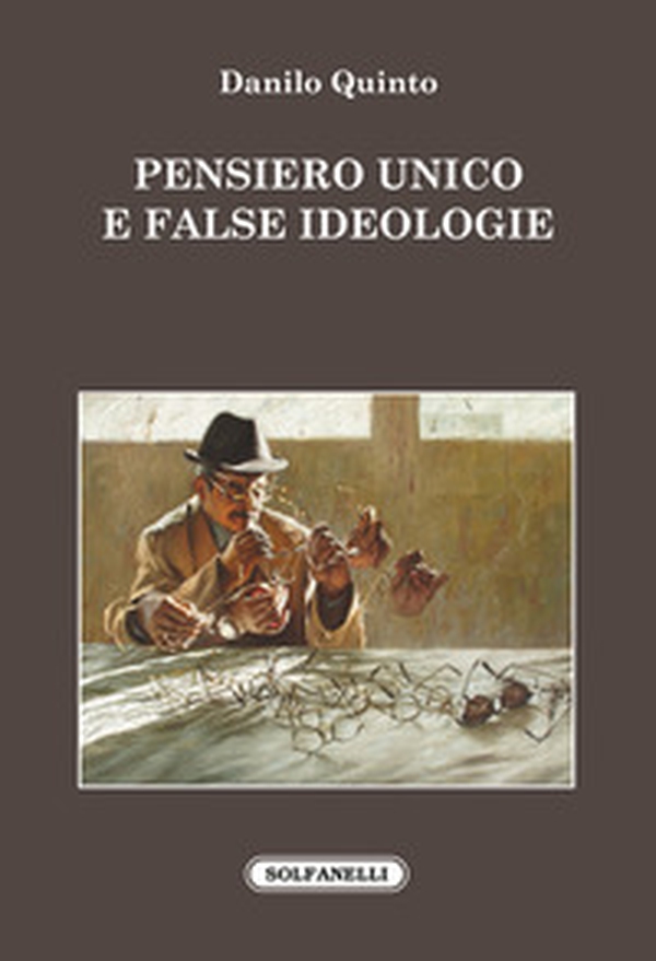 Pensiero unico e false ideologie - Librerie.coop Pensiero unico e false ideologie - Librerie.coop