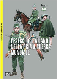 L'esercito italiano nella prima guerra mondiale - Librerie.coop