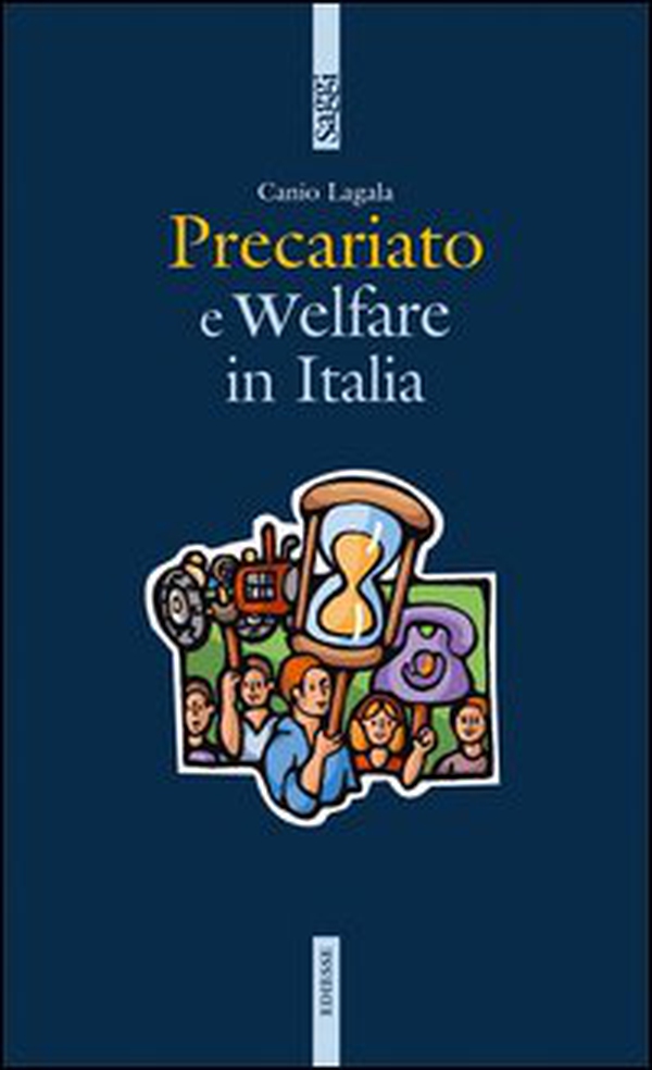 Precariato e welfare in Italia - Librerie.coop Precariato e welfare in Italia - Librerie.coop