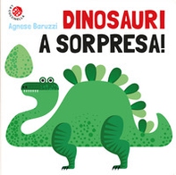 Dinosauri a sorpresa! - Librerie.coop