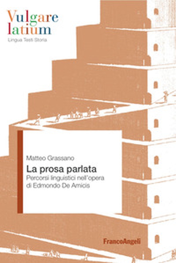 La prosa parlata. Percorsi linguistici nell'opera di Edmondo De Amicis - Librerie.coop La prosa parlata. Percorsi linguistici nell'opera di Edmondo De Amicis - Librerie.coop