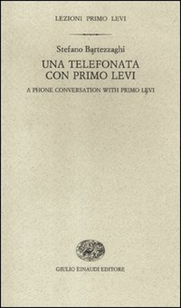 Una telefonata con Primo Levi-A phone conversation with Primo Levi - Librerie.coop Una telefonata con Primo Levi-A phone conversation with Primo Levi - Librerie.coop