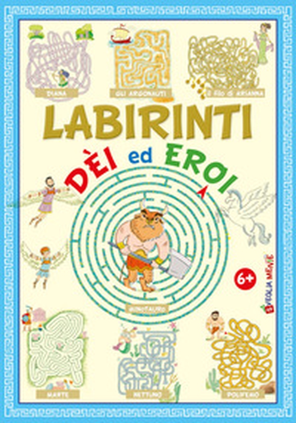 Labirinti. Dèi ed eroi - Librerie.coop Labirinti. Dèi ed eroi - Librerie.coop