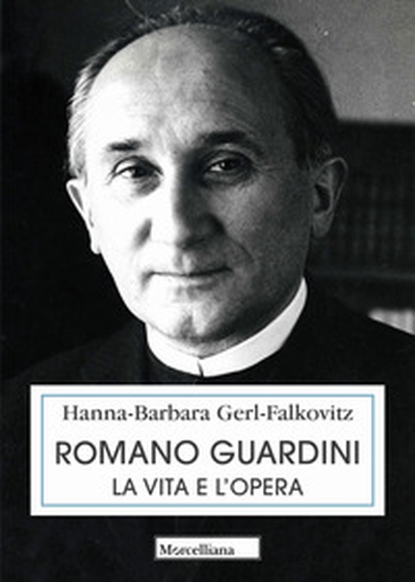 Romano Guardini. La vita e l'opera - Librerie.coop Romano Guardini. La vita e l'opera - Librerie.coop