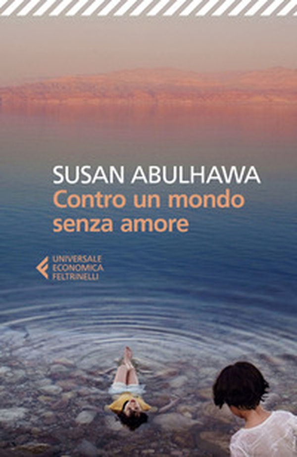 Contro un mondo senza amore - Librerie.coop Contro un mondo senza amore - Librerie.coop