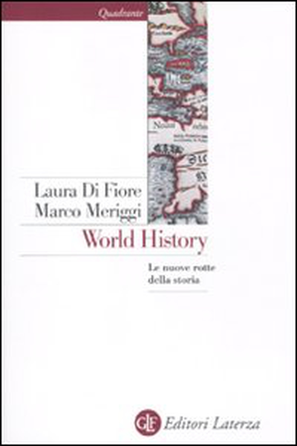 World history. Le nuove rotte della storia - Librerie.coop World history. Le nuove rotte della storia - Librerie.coop