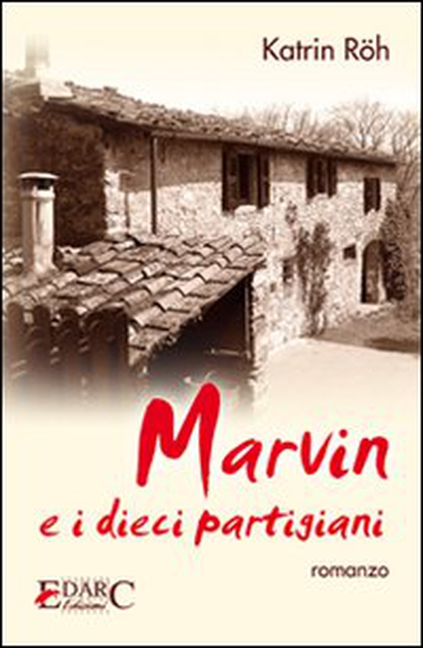 Marvin e i dieci partigiani - Librerie.coop Marvin e i dieci partigiani - Librerie.coop