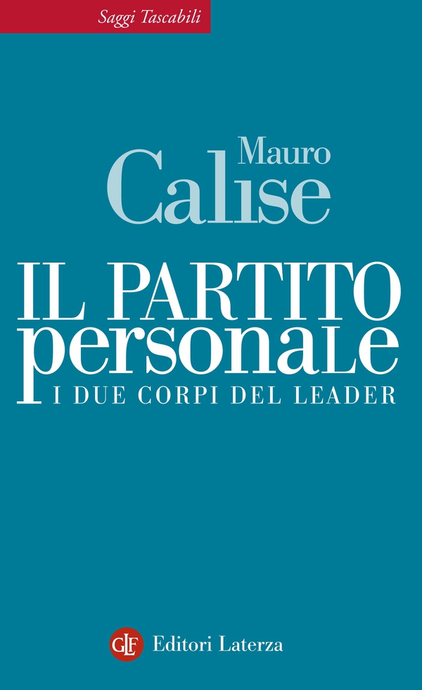 Il partito personale - Librerie.coop Il partito personale - Librerie.coop
