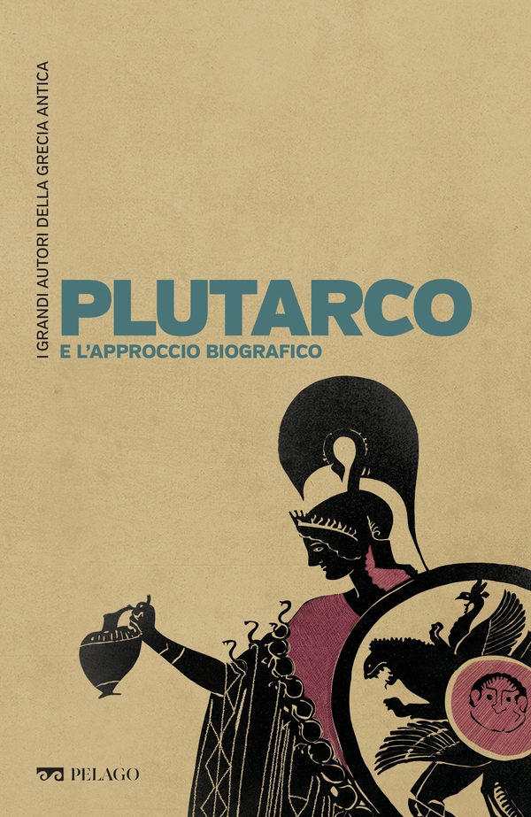 Plutarco e l'approccio biografico - Librerie.coop Plutarco e l'approccio biografico - Librerie.coop