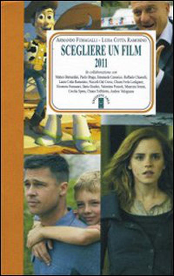 Scegliere un film 2011 - Librerie.coop Scegliere un film 2011 - Librerie.coop