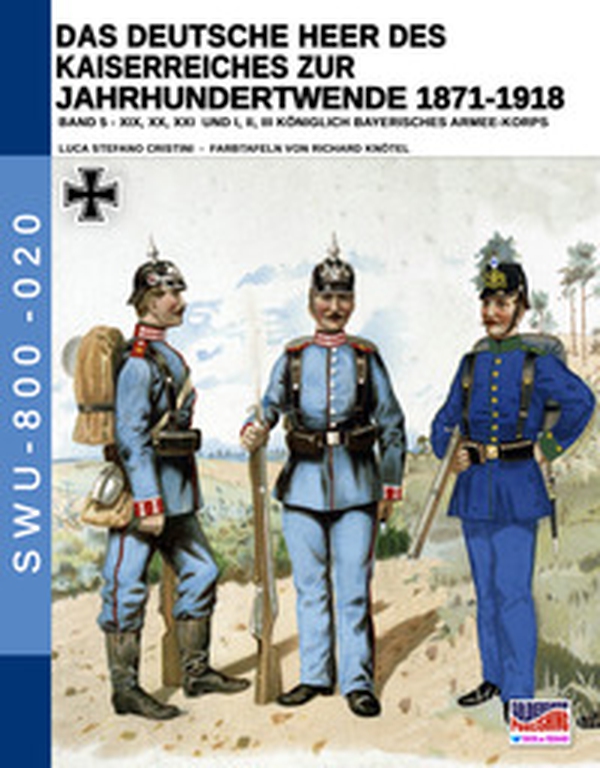 Das deutsche heer des kaiserreiches zur jahrhundertwende 1871-1918 - Librerie.coop Das deutsche heer des kaiserreiches zur jahrhundertwende 1871-1918 - Librerie.coop