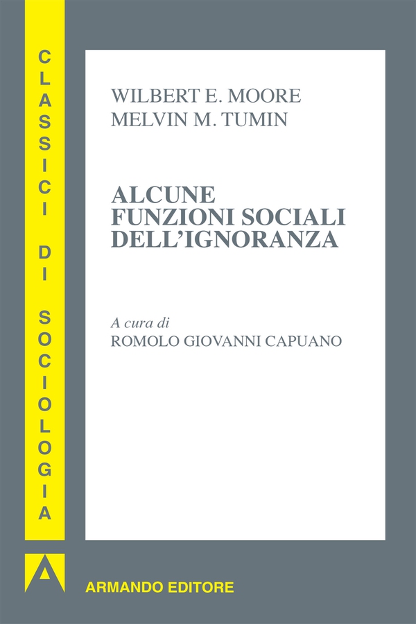 Alcune funzioni sociali dell'ignoranza - Librerie.coop Alcune funzioni sociali dell'ignoranza - Librerie.coop