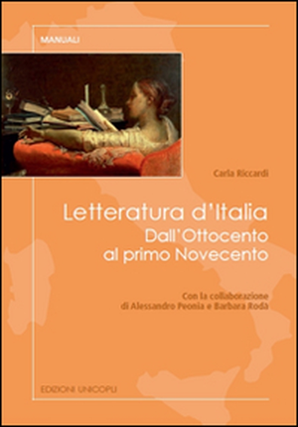 Letteratura d'Italia. Dall'Ottocento al primo Novecento - Librerie.coop Letteratura d'Italia. Dall'Ottocento al primo Novecento - Librerie.coop
