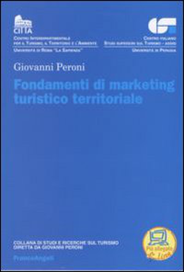 Fondamenti di marketing turistico territoriale - Librerie.coop Fondamenti di marketing turistico territoriale - Librerie.coop
