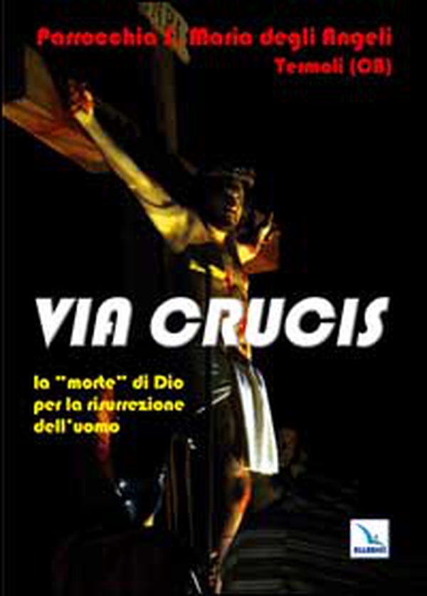 Via Crucis - Librerie.coop Via Crucis - Librerie.coop