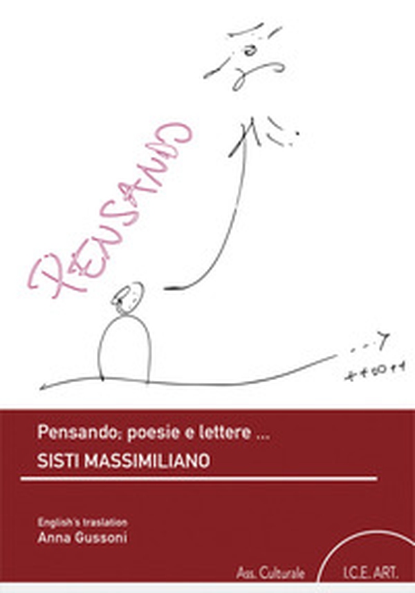 Pensando; poesie e lettere... Ediz. italiana e inglese - Librerie.coop Pensando; poesie e lettere... Ediz. italiana e inglese - Librerie.coop