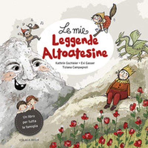 Le mie leggende altoatesine. Racconti misteriosi nelle meraviglie della natura - Librerie.coop Le mie leggende altoatesine. Racconti misteriosi nelle meraviglie della natura - Librerie.coop