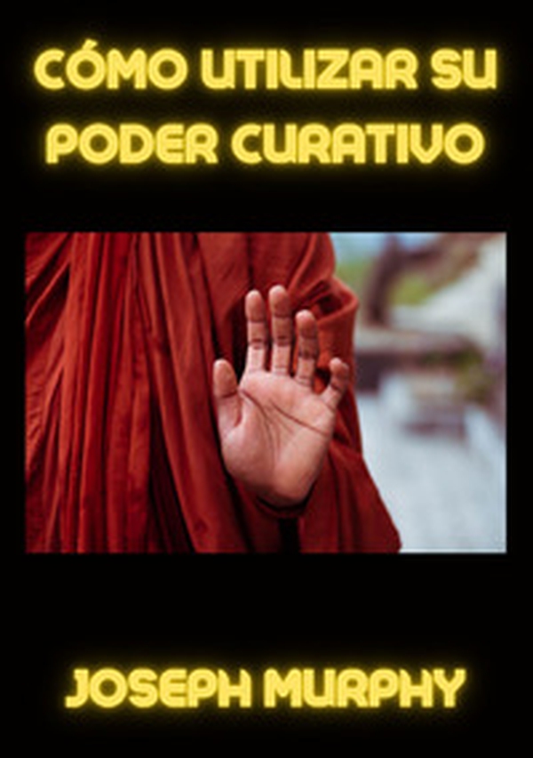 Cómo utilizar su poder curativo - Librerie.coop Cómo utilizar su poder curativo - Librerie.coop