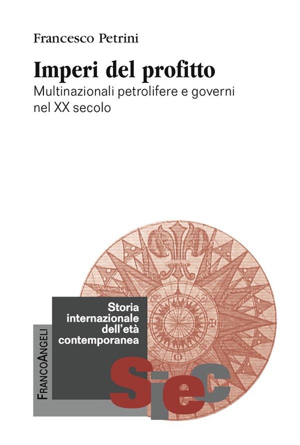 Imperi del profitto. Multinazionali petrolifere e governi nel XX secolo - Librerie.coop Imperi del profitto. Multinazionali petrolifere e governi nel XX secolo - Librerie.coop