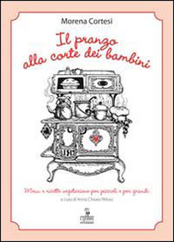Il pranzo alla corte dei bambini - Librerie.coop Il pranzo alla corte dei bambini - Librerie.coop