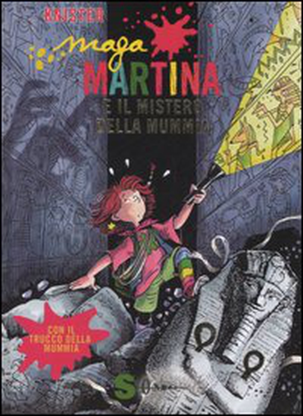 Maga Martina e il mistero della mummia - Librerie.coop Maga Martina e il mistero della mummia - Librerie.coop