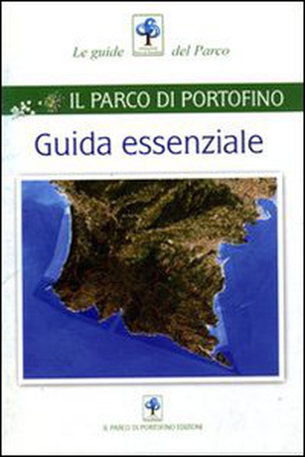 Guida essenziale. Il parco di Portofino - Librerie.coop Guida essenziale. Il parco di Portofino - Librerie.coop