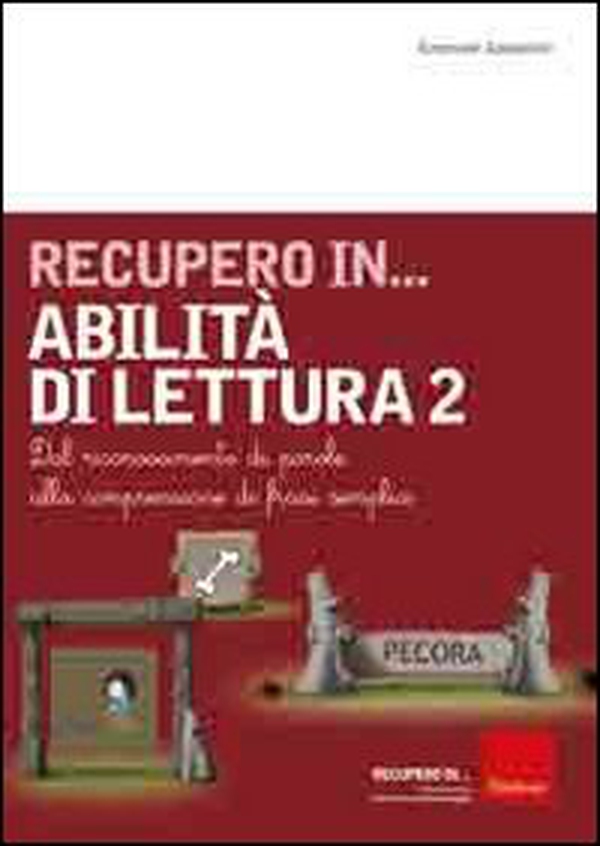 Recupero in... abilità di lettura - Librerie.coop Recupero in... abilità di lettura - Librerie.coop