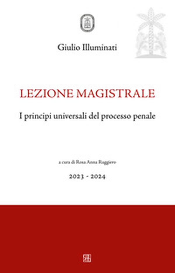 I principi universali del processo penale - Librerie.coop I principi universali del processo penale - Librerie.coop