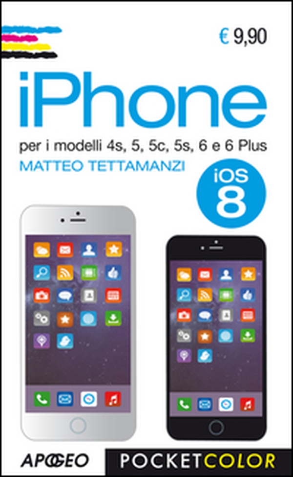 IPhone. Per i modelli 4s, 5, 5s, 6 e 6 plus - Librerie.coop IPhone. Per i modelli 4s, 5, 5s, 6 e 6 plus - Librerie.coop