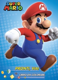 Super Mario pronti via! Libro da colorare - Librerie.coop