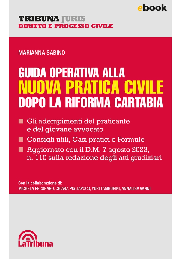 Guida operativa alla nuova pratica civile dopo la Riforma Cartabia - Librerie.coop Guida operativa alla nuova pratica civile dopo la Riforma Cartabia - Librerie.coop