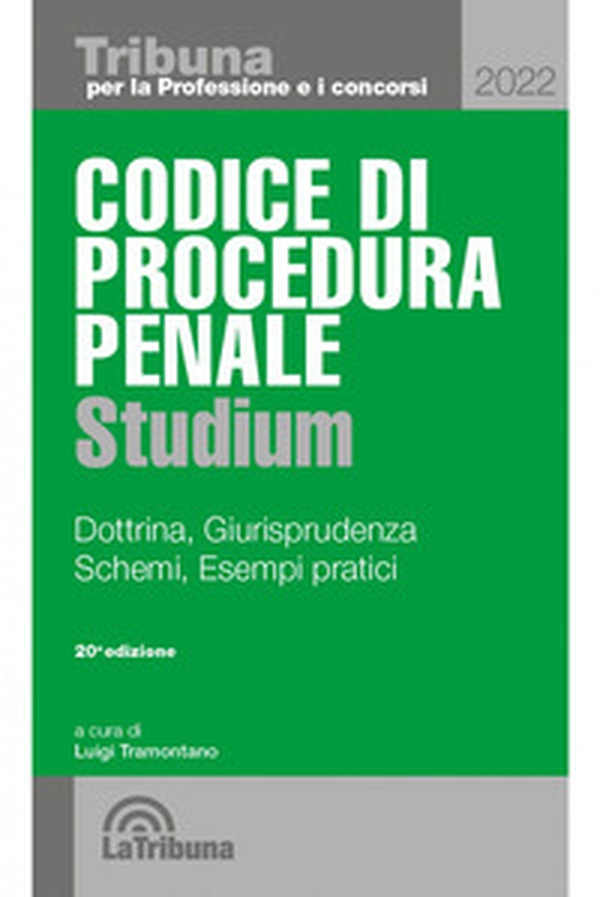 Codice di procedura penale Studium. Dottrina, giurisprudenza, schemi, esempi pratici - Librerie.coop Codice di procedura penale Studium. Dottrina, giurisprudenza, schemi, esempi pratici - Librerie.coop