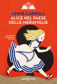 Alice nel paese delle meraviglie-Alice nello specchio - Librerie.coop