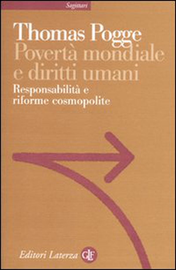 Povertà mondiale e diritti umani. Responsabilità e riforme cosmopolite - Librerie.coop Povertà mondiale e diritti umani. Responsabilità e riforme cosmopolite - Librerie.coop