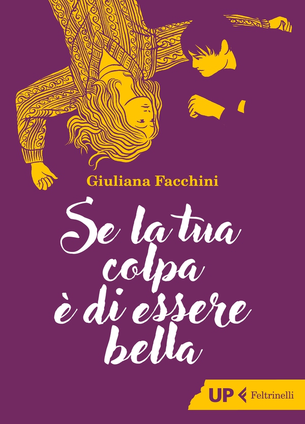 Se la tua colpa è di essere bella - Librerie.coop Se la tua colpa è di essere bella - Librerie.coop