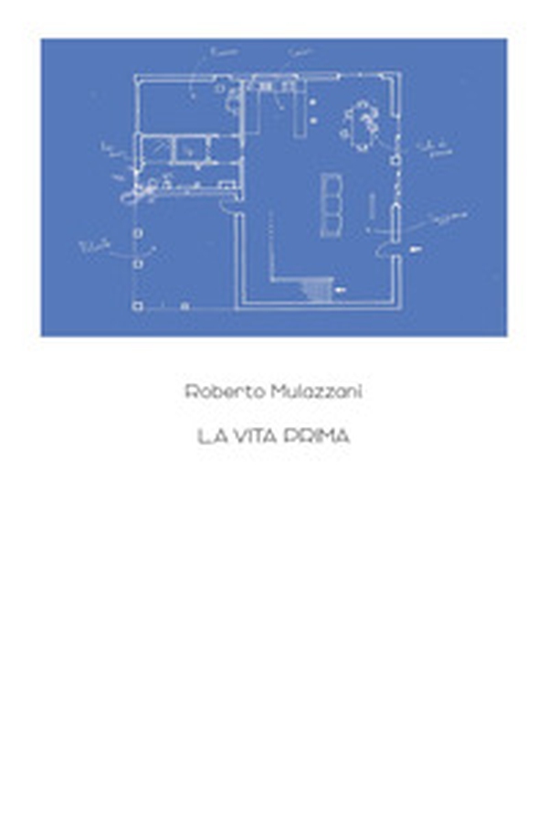 La vita prima - Librerie.coop La vita prima - Librerie.coop