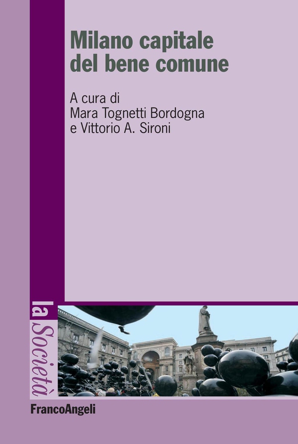 Milano capitale del bene comune. - Librerie.coop Milano capitale del bene comune. - Librerie.coop