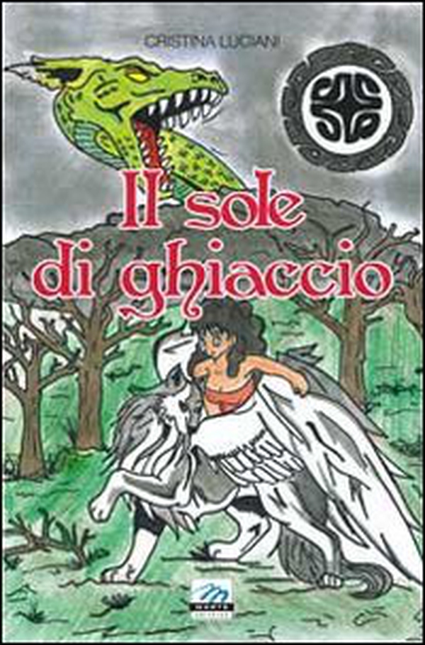 Il sole di ghiaccio - Librerie.coop Il sole di ghiaccio - Librerie.coop