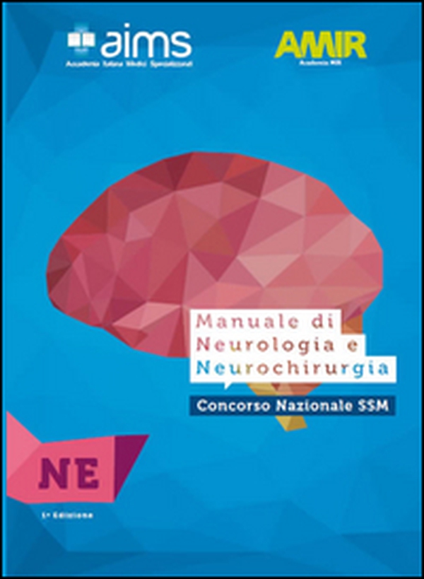 Manuale di neurologia e neurochirurgia. Concorso Nazionale SSM - Librerie.coop Manuale di neurologia e neurochirurgia. Concorso Nazionale SSM - Librerie.coop