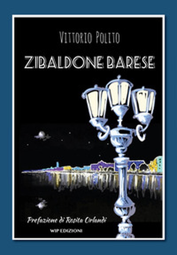 Zibaldone barese - Librerie.coop Zibaldone barese - Librerie.coop