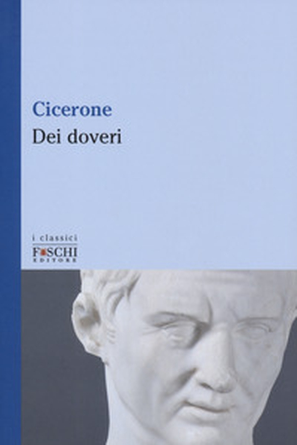 Dei doveri. Testo latino a fronte - Librerie.coop Dei doveri. Testo latino a fronte - Librerie.coop