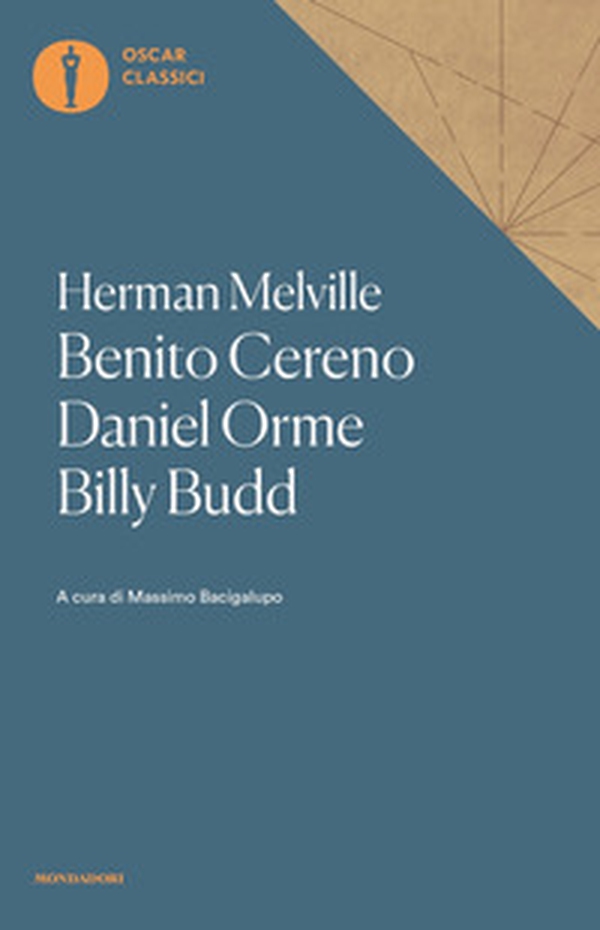 Benito Cereno-Daniel Orme-Billy Budd - Librerie.coop Benito Cereno-Daniel Orme-Billy Budd - Librerie.coop