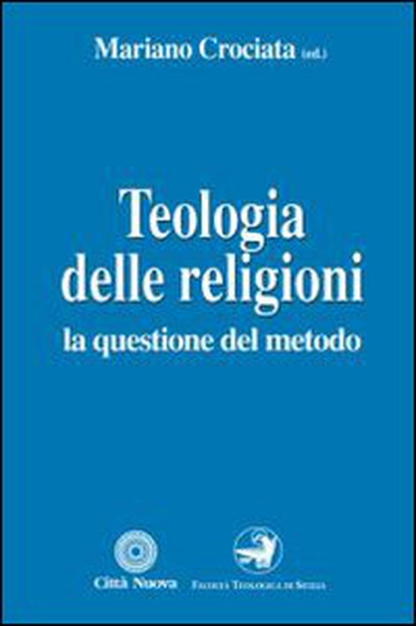 Teologia delle religioni. La questione del metodo - Librerie.coop Teologia delle religioni. La questione del metodo - Librerie.coop