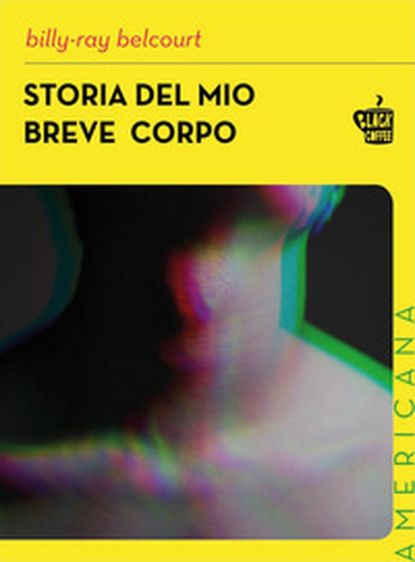 Storia del mio breve corpo - Librerie.coop Storia del mio breve corpo - Librerie.coop