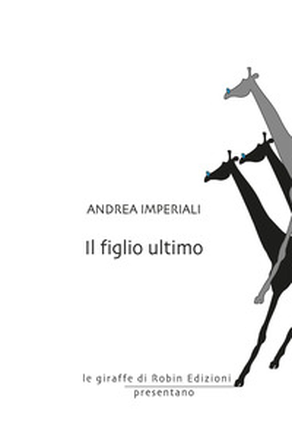 Il figlio ultimo - Librerie.coop Il figlio ultimo - Librerie.coop