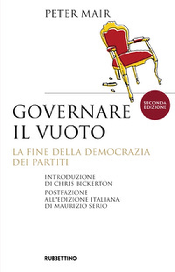 Governare il vuoto. La fine della democrazia dei partiti - Librerie.coop Governare il vuoto. La fine della democrazia dei partiti - Librerie.coop