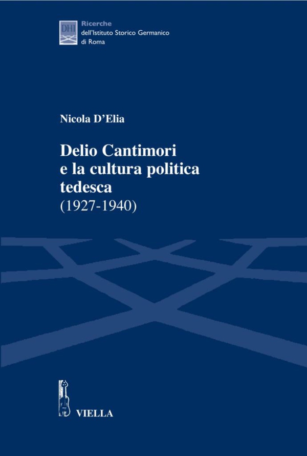 Delio Cantimori e la cultura politica tedesca (1927-1940) - Librerie.coop Delio Cantimori e la cultura politica tedesca (1927-1940) - Librerie.coop