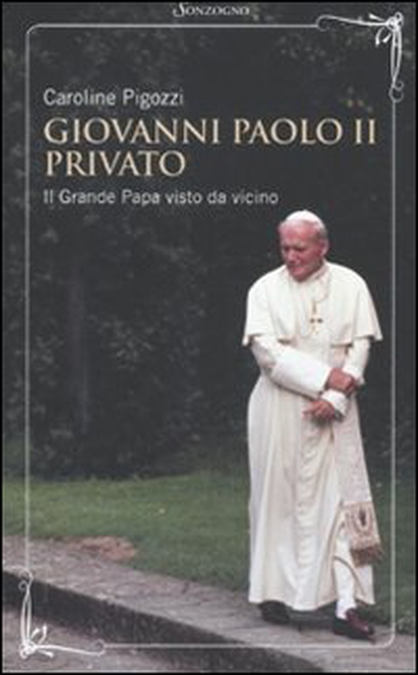 Giovanni Paolo II privato. Il grande papa visto da vicino - Librerie.coop Giovanni Paolo II privato. Il grande papa visto da vicino - Librerie.coop